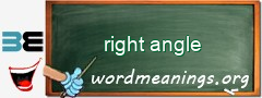 WordMeaning blackboard for right angle
